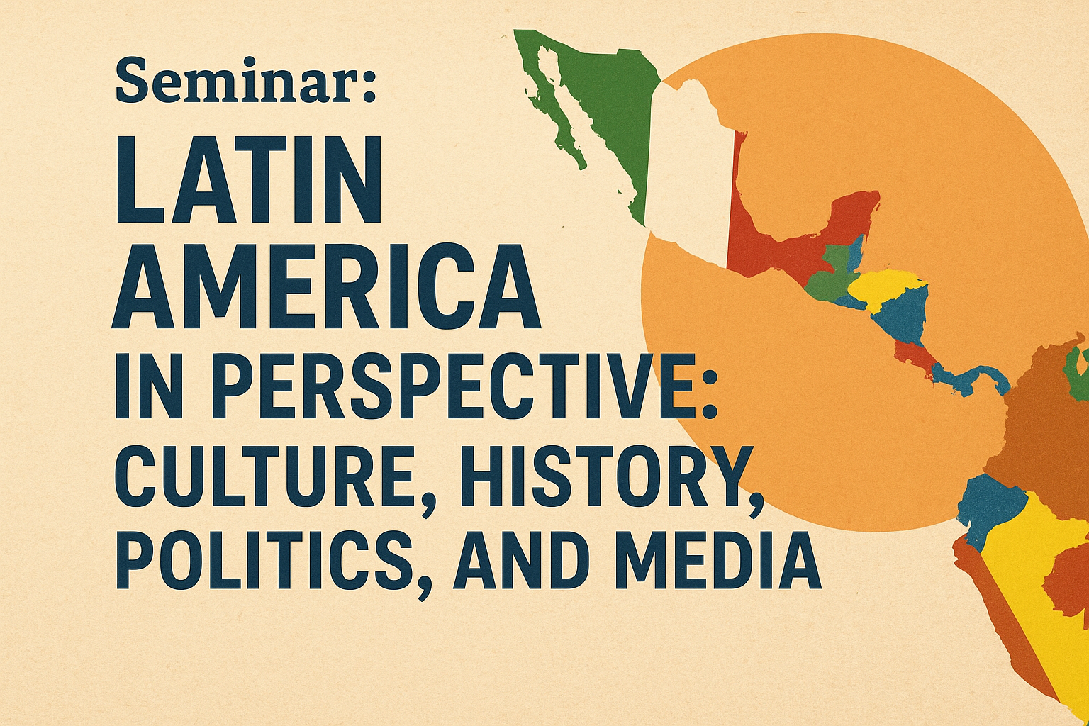 Latinoamérica en perspectiva: cultura, historia, política y medios